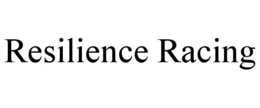 RESILIENCE RACING trademark