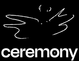 CEREMONY trademark