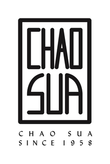 CHAO SUA CHAO SUA SINCE 1958 trademark