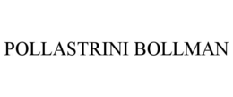 POLLASTRINI BOLLMAN trademark