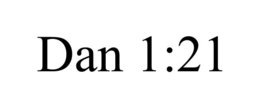 DAN 1:21 trademark