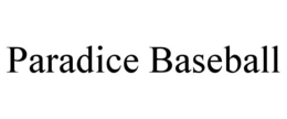 PARADICE BASEBALL trademark