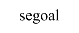 SEGOAL trademark