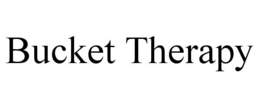 BUCKET THERAPY trademark