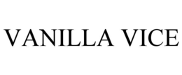 VANILLA VICE trademark