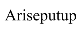 ARISEPUTUP trademark