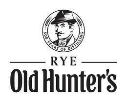 500 YEARS OF DISTILLING RYE OLD HUNTER'S trademark
