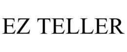 EZ TELLER trademark
