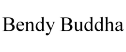 BENDY BUDDHA trademark