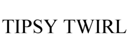 TIPSY TWIRL trademark