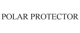 POLAR PROTECTOR trademark