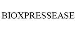 BIOXPRESSEASE trademark