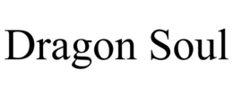 DRAGON SOUL trademark