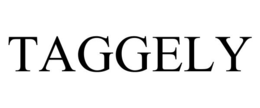 TAGGELY trademark