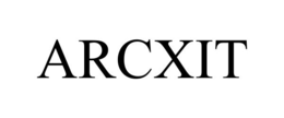 ARCXIT trademark