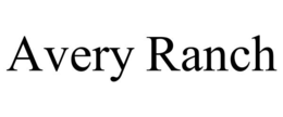 AVERY RANCH trademark