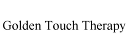 GOLDEN TOUCH THERAPY trademark