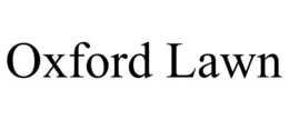 OXFORD LAWN trademark