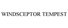 WINDSCEPTOR TEMPEST trademark