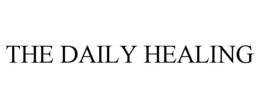 THE DAILY HEALING trademark