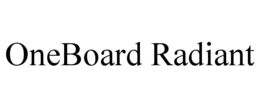 ONEBOARD RADIANT trademark