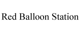 RED BALLOON STATION trademark