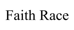 FAITH RACE trademark