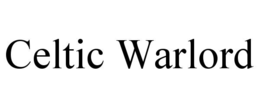CELTIC WARLORD trademark