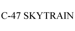 C-47 SKYTRAIN trademark