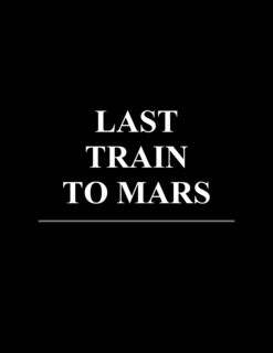 LAST TRAIN TO MARS trademark