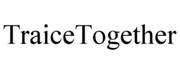 TRAICETOGETHER trademark