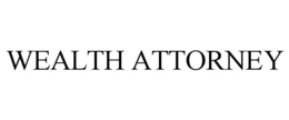 WEALTH ATTORNEY trademark
