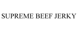 SUPREME BEEF JERKY trademark