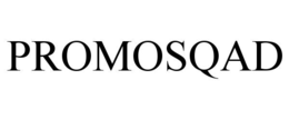 PROMOSQAD trademark
