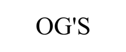 OG'S trademark