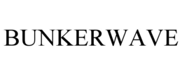 BUNKERWAVE trademark