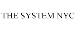 THE SYSTEM NYC trademark