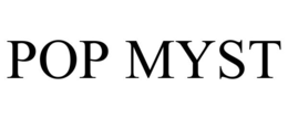POP MYST trademark