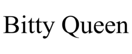 BITTY QUEEN trademark
