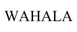 WAHALA trademark