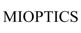 MIOPTICS trademark
