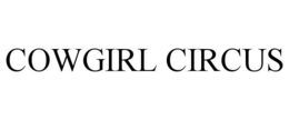 COWGIRL CIRCUS trademark