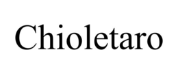 CHIOLETARO trademark
