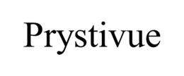 PRYSTIVUE trademark