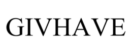 GIVHAVE trademark