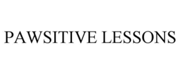 PAWSITIVE LESSONS trademark