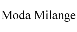 MODA MILANGE trademark