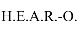 H.E.A.R.-O. trademark
