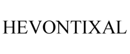 HEVONTIXAL trademark