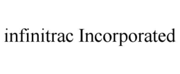 INFINITRAC INCORPORATED trademark